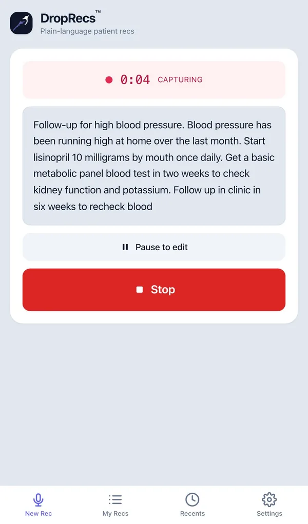 DropRecs in action with a synthetic blood-pressure visit: the doctor dictates, plain-language recs are generated and reviewed, the visit is shared by QR code, and MyDropRecs receives it with an action plan.